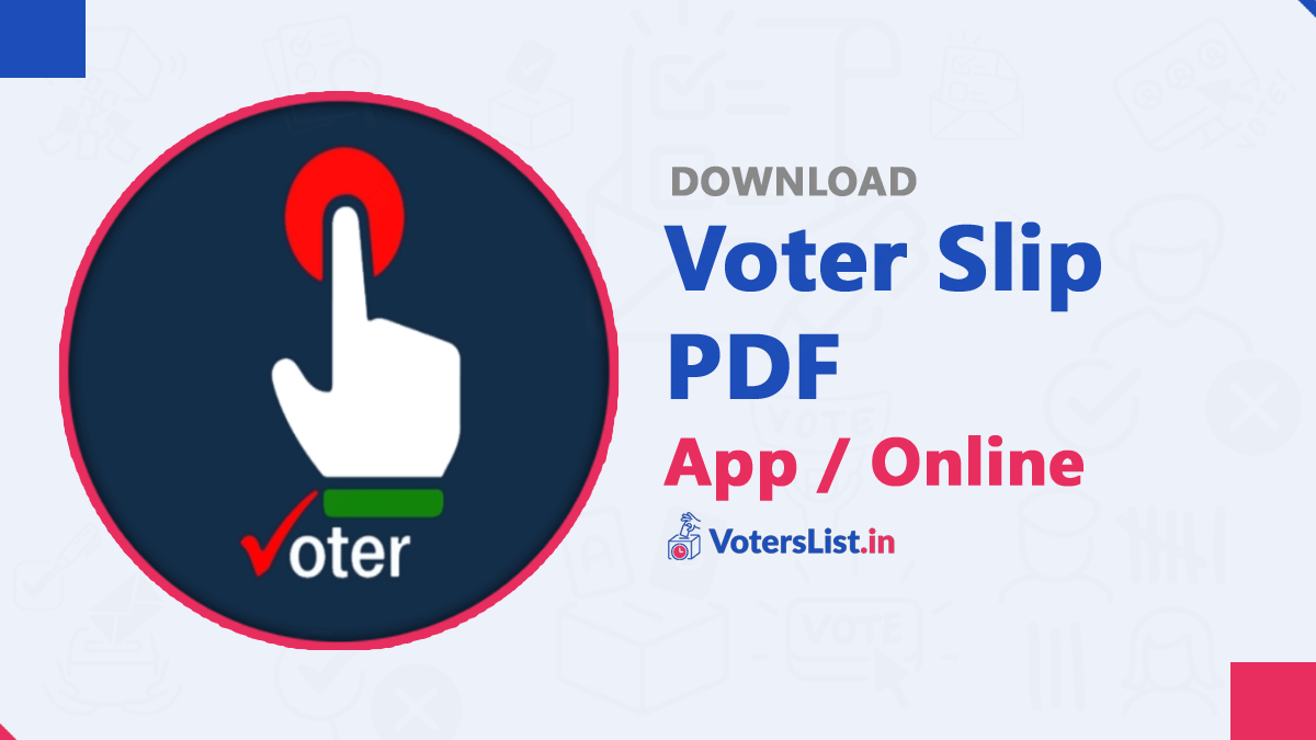 Download Voter Slip