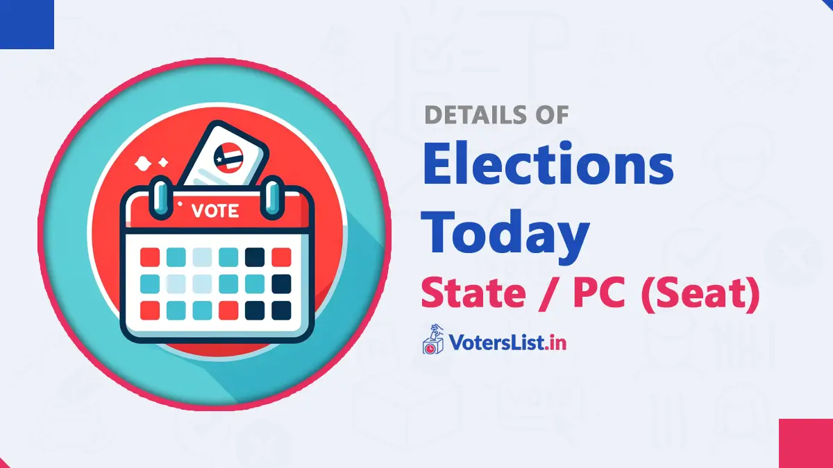 Today Election Schedule