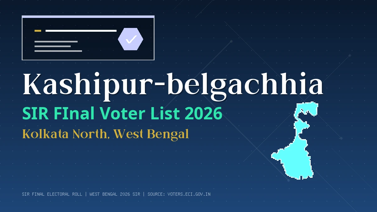 Kashipur-belgachhia SIR FInal Voter List 2026 West Bengal