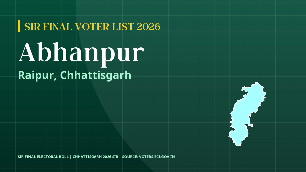 Abhanpur SIR Final Voter List 2026 Chhattisgarh
