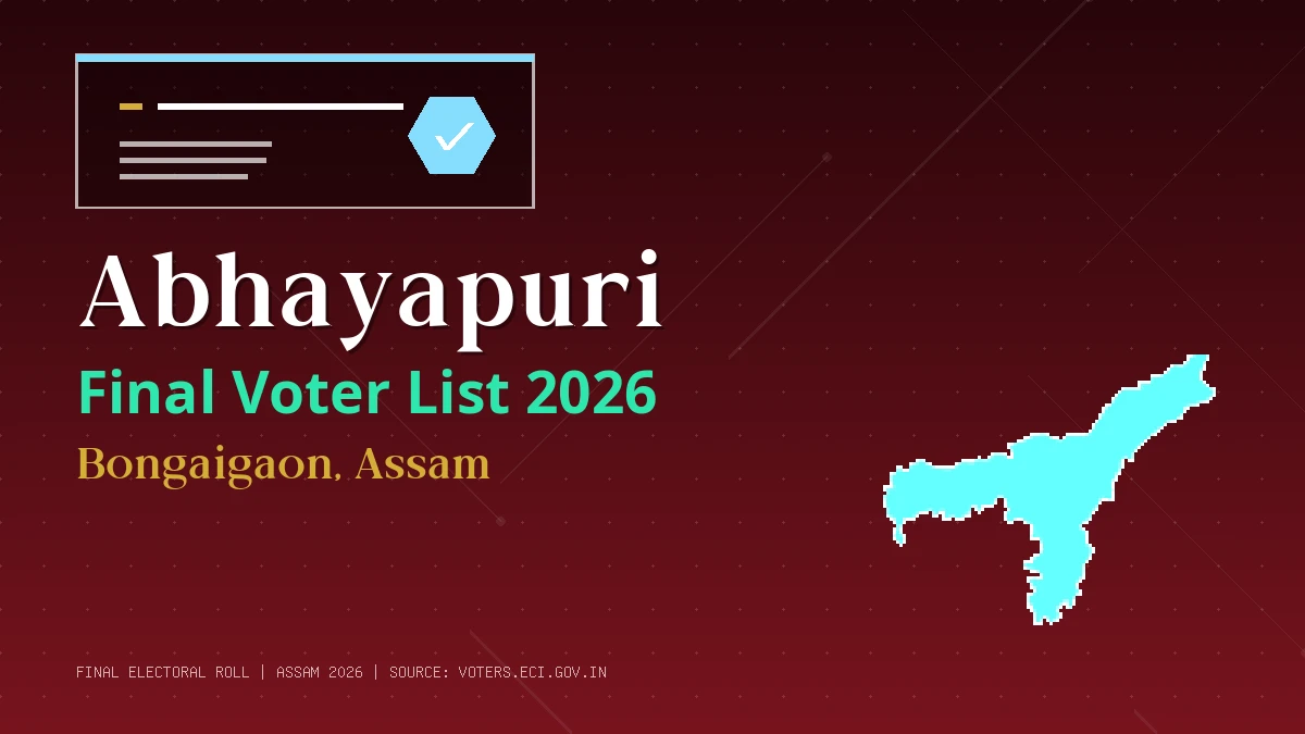 Abhayapuri Final Voter List 2026 Assam