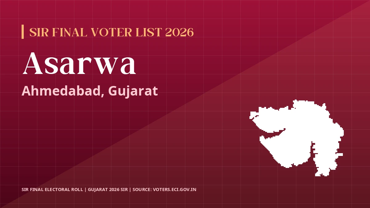 Asarwa SIR Final Voter List 2026 Gujarat