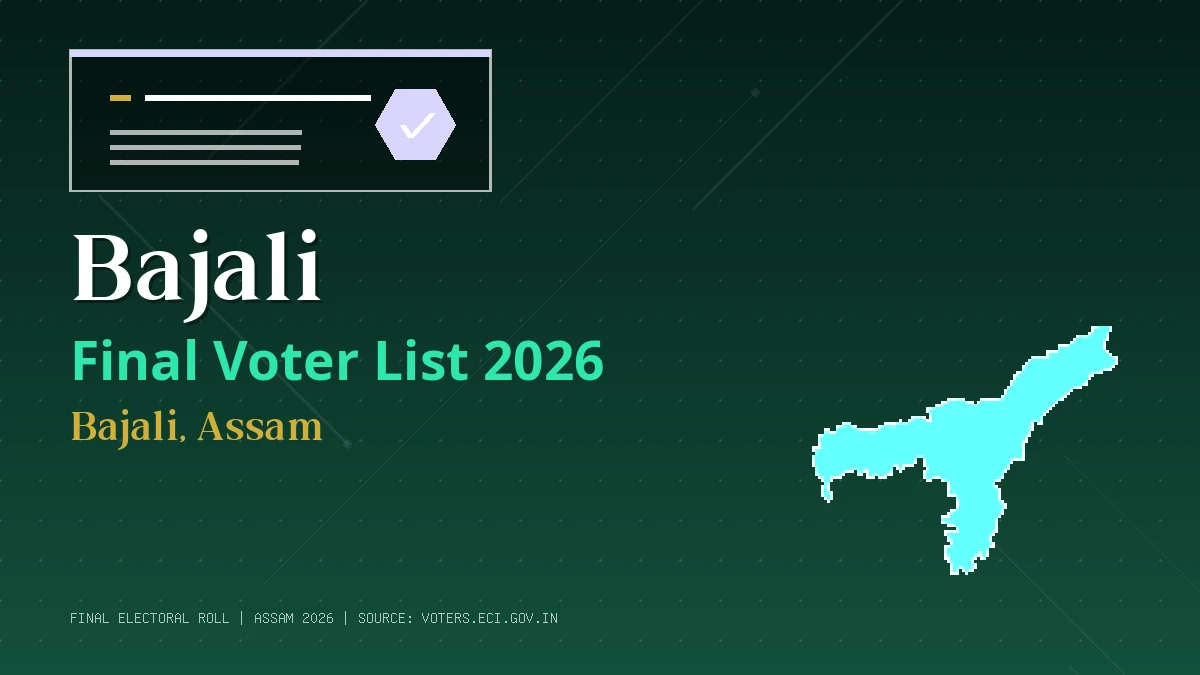 Bajali Final Voter List 2026 Assam