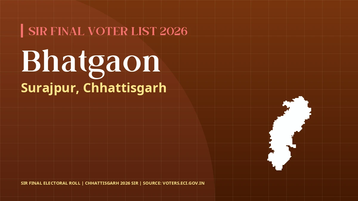 Bhatgaon SIR Final Voter List 2026 Chhattisgarh