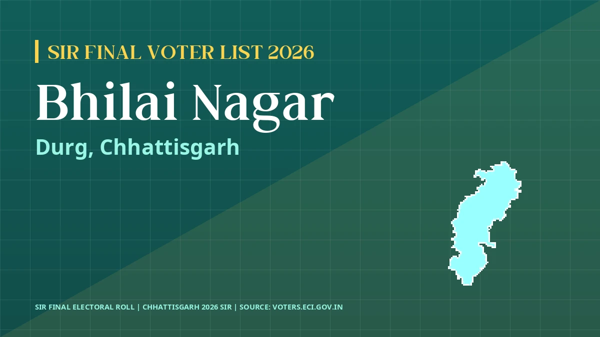 Bhilai Nagar SIR Final Voter List 2026 Chhattisgarh