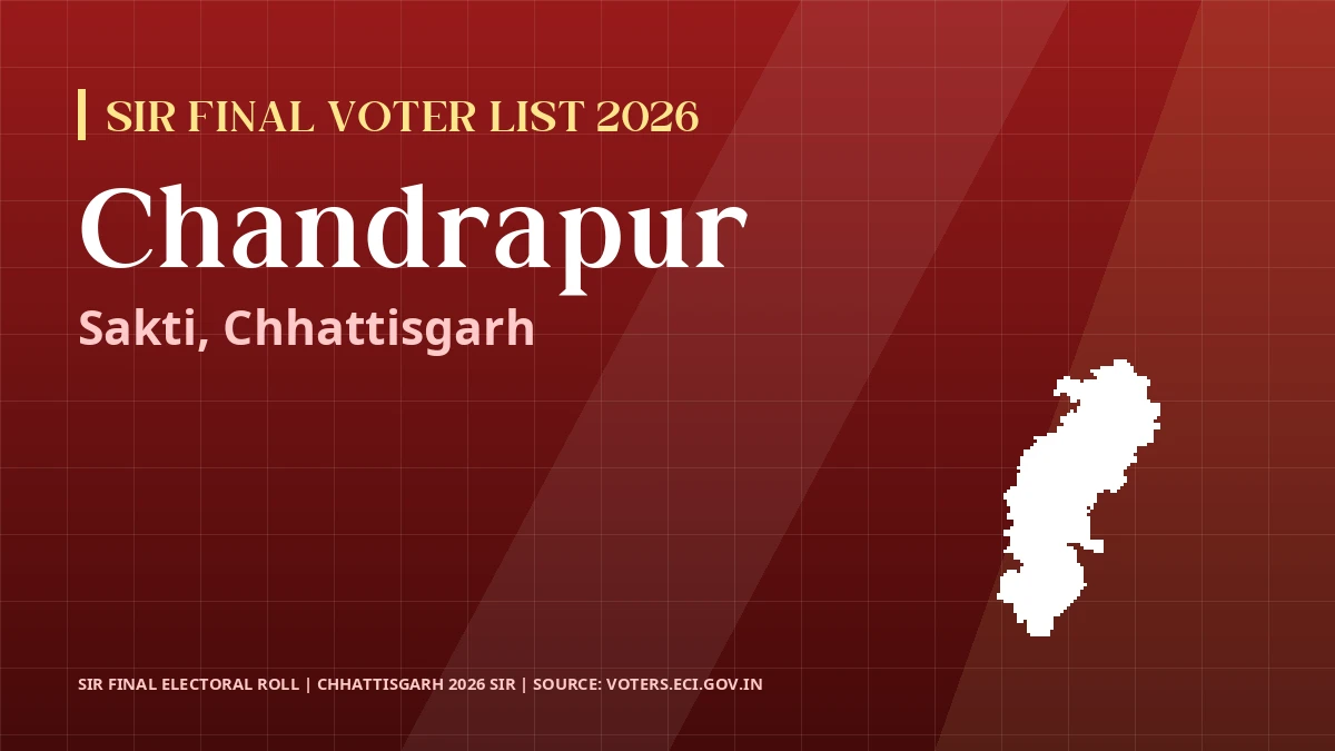 Chandrapur SIR Final Voter List 2026 Chhattisgarh