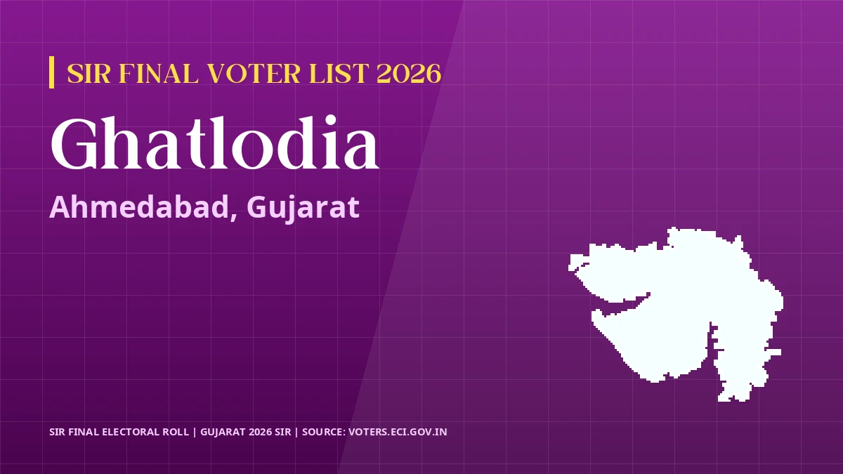 Ghatlodia SIR Final Voter List 2026 Gujarat