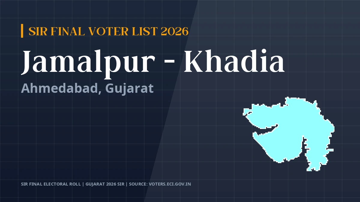 Jamalpur - Khadia SIR Final Voter List 2026 Gujarat