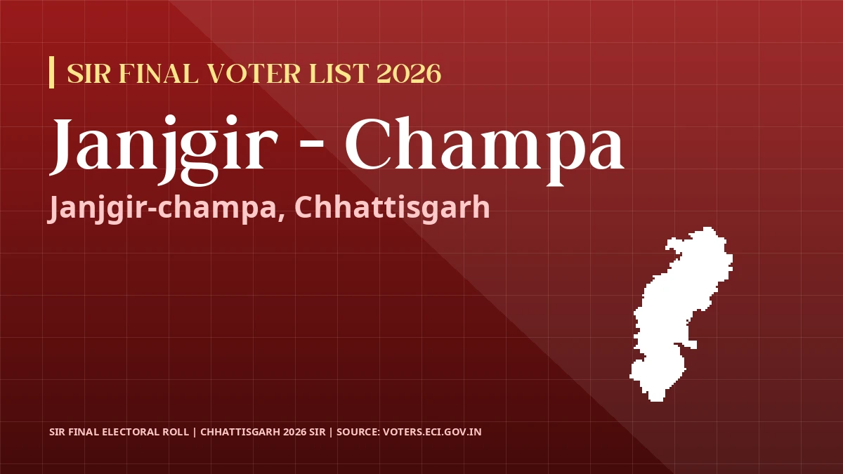 Janjgir - Champa SIR Final Voter List 2026 Chhattisgarh