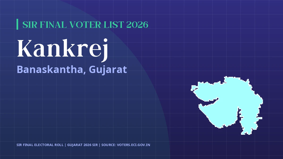 Kankrej SIR Final Voter List 2026 Gujarat