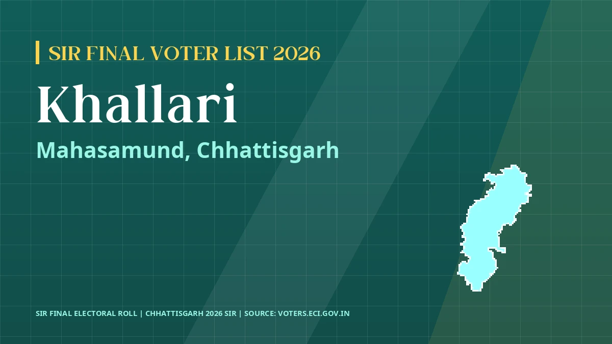 Khallari SIR Final Voter List 2026 Chhattisgarh
