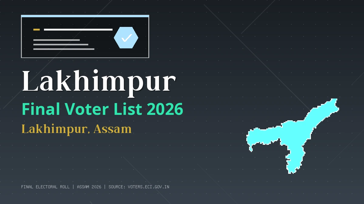 Lakhimpur Final Voter List 2026 Assam