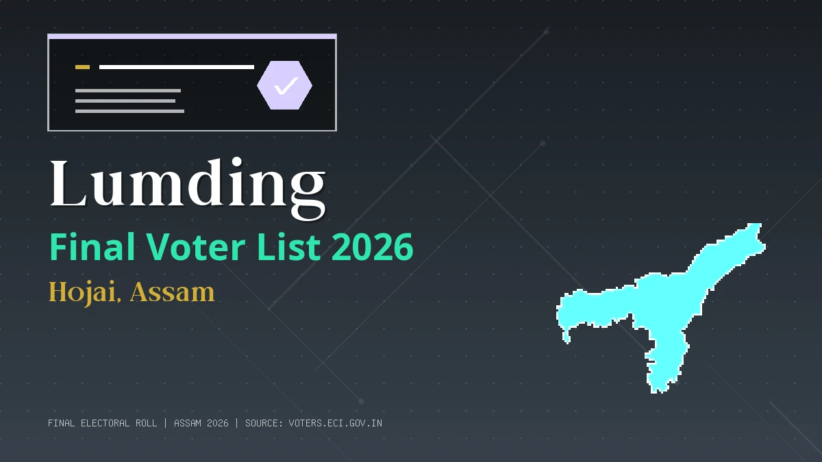Lumding Final Voter List 2026 Assam