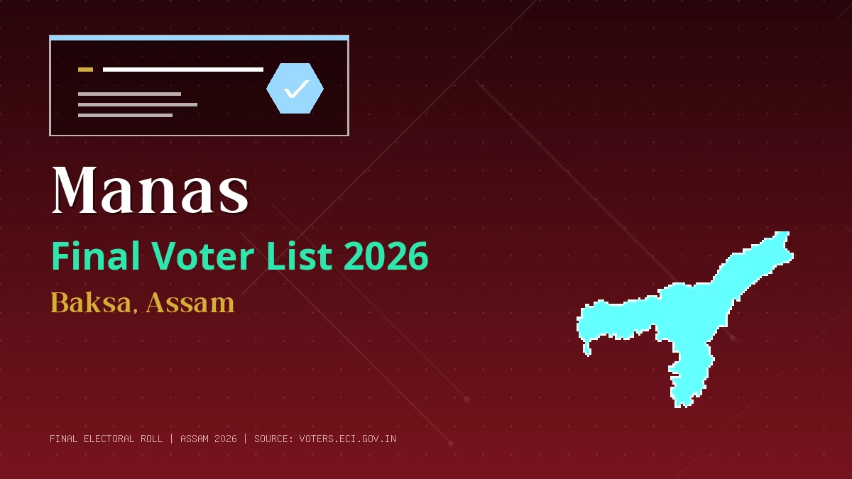 Manas Final Voter List 2026 Assam