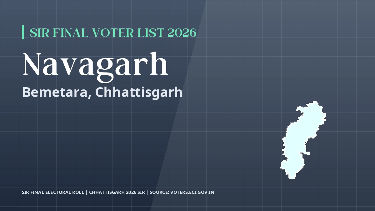 Navagarh SIR Final Voter List 2026 Chhattisgarh