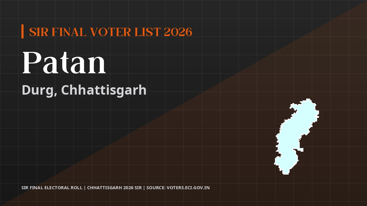 Patan SIR Final Voter List 2026 Chhattisgarh