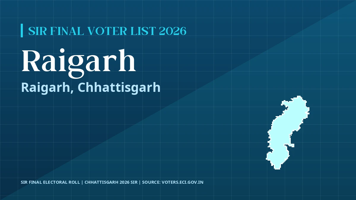 Raigarh SIR Final Voter List 2026 Chhattisgarh