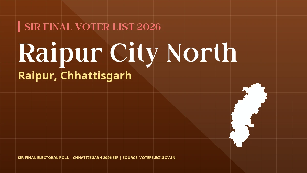 Raipur City North SIR Final Voter List 2026 Chhattisgarh