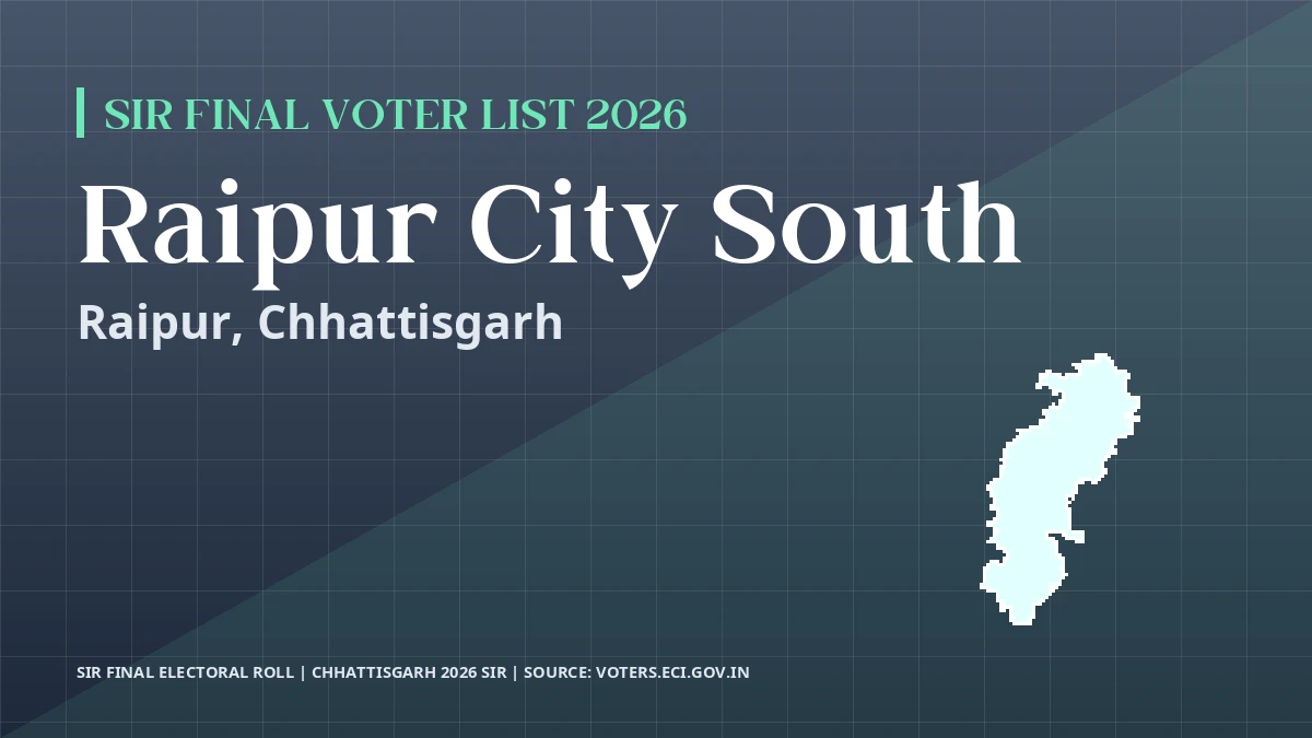 Raipur City South SIR Final Voter List 2026 Chhattisgarh