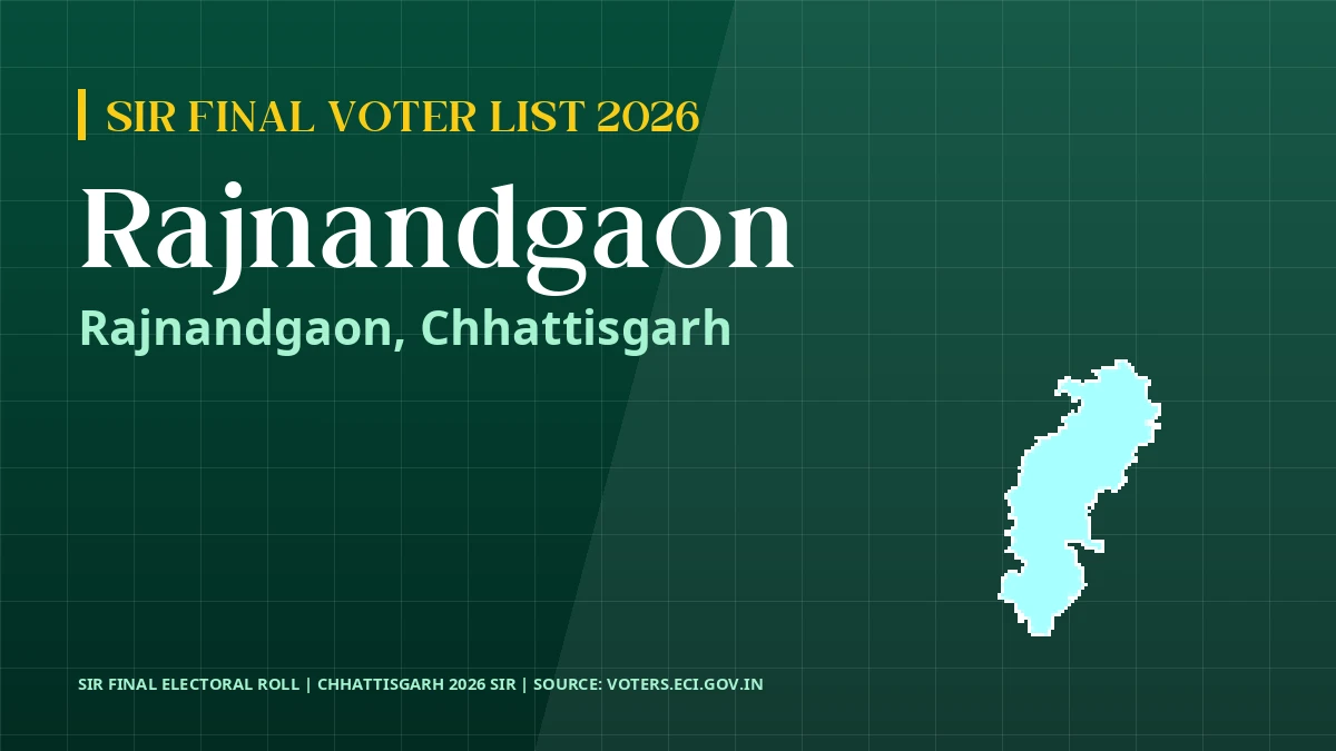 Rajnandgaon SIR Final Voter List 2026 Chhattisgarh