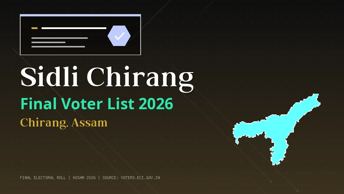 Sidli Chirang Final Voter List 2026 Assam