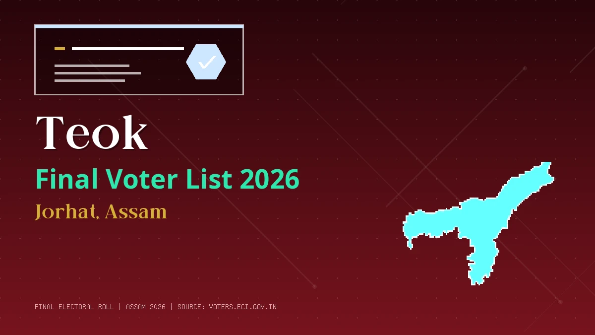 Teok Final Voter List 2026 Assam