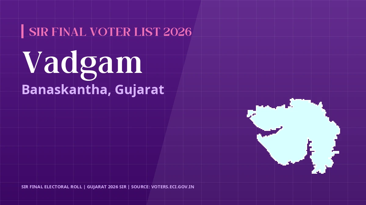 Vadgam SIR Final Voter List 2026 Gujarat
