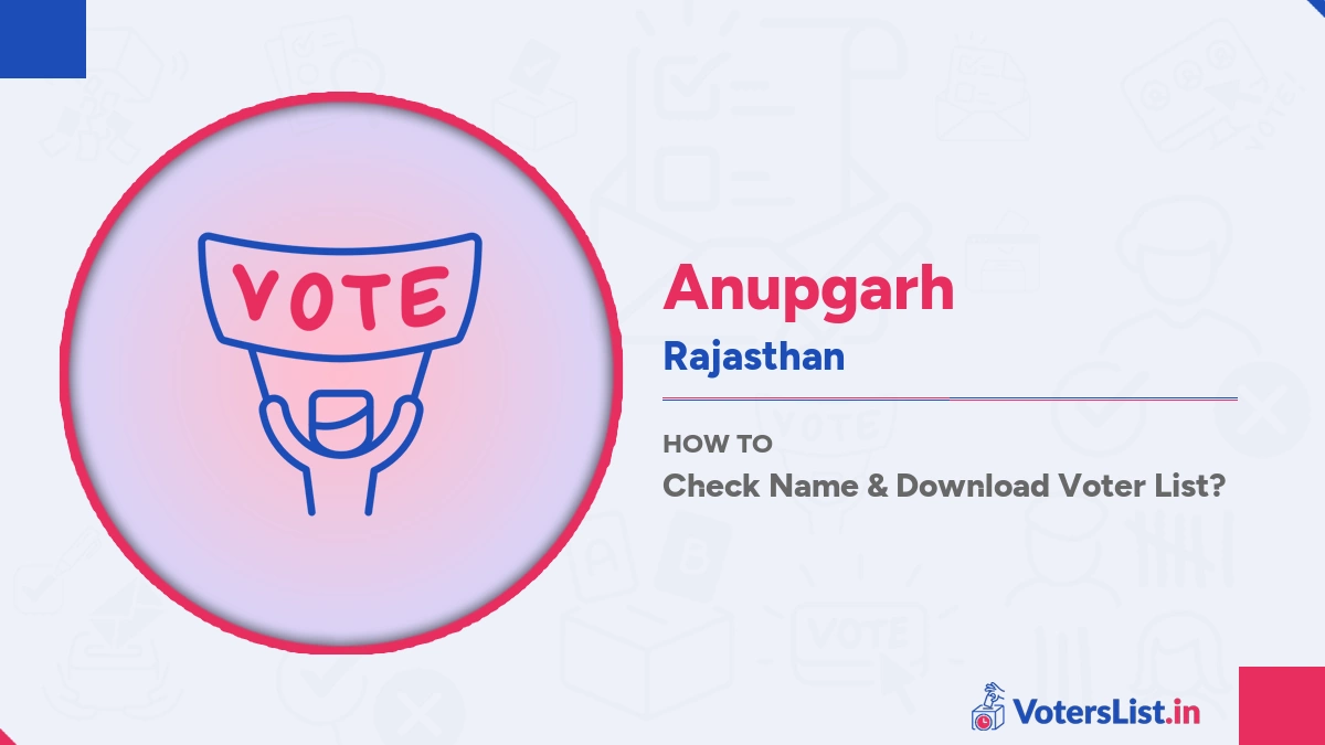 Anupgarh Voter List