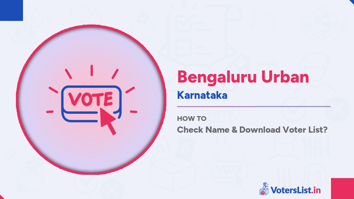 Bengaluru Urban Voters List