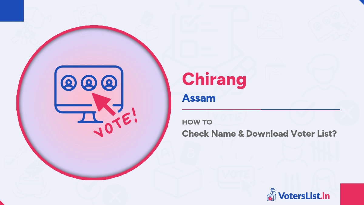 Chirang Voters List
