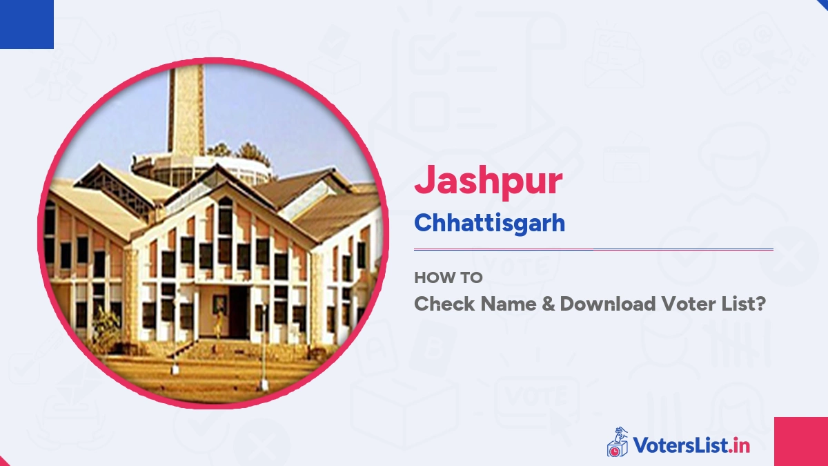 Jashpur Voter List