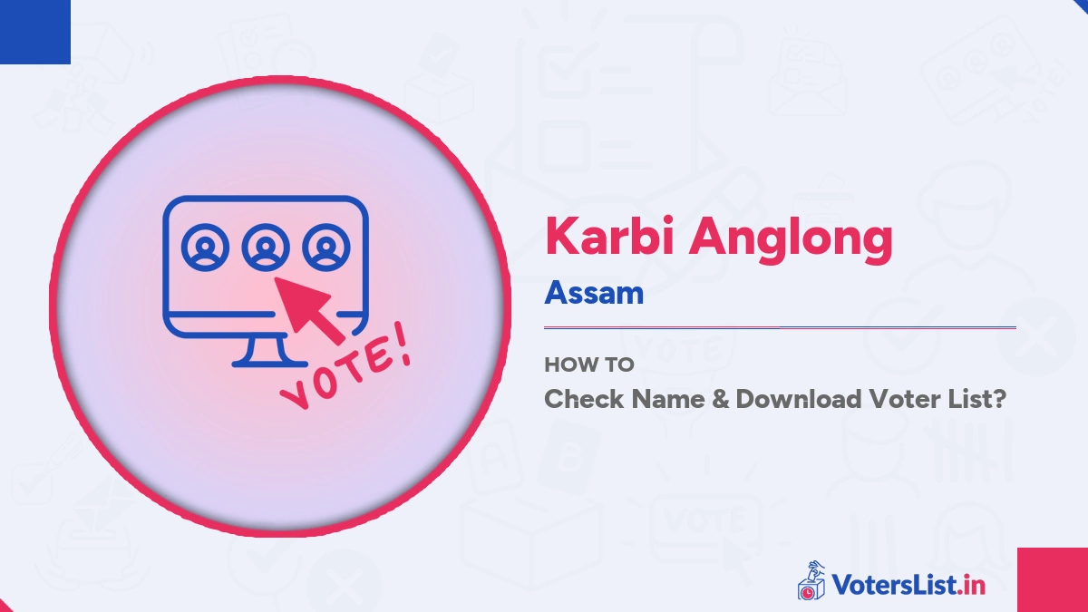 Karbi Anglong Voter List