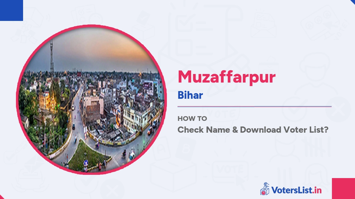 Muzaffarpur Voter List 2025 PDF Bihar Download Search Name In 