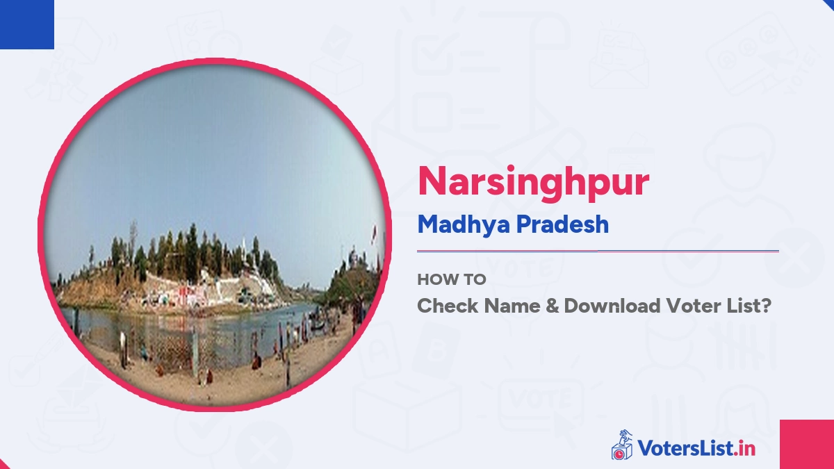 Narsinghpur Voters List