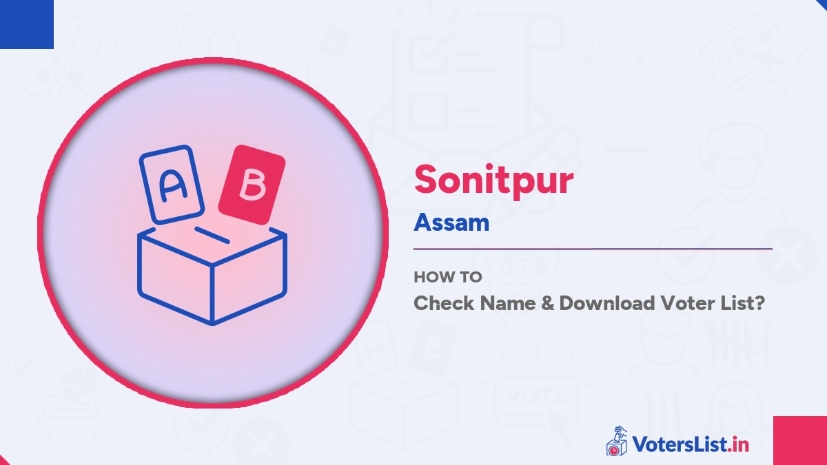 Sonitpur Voter List