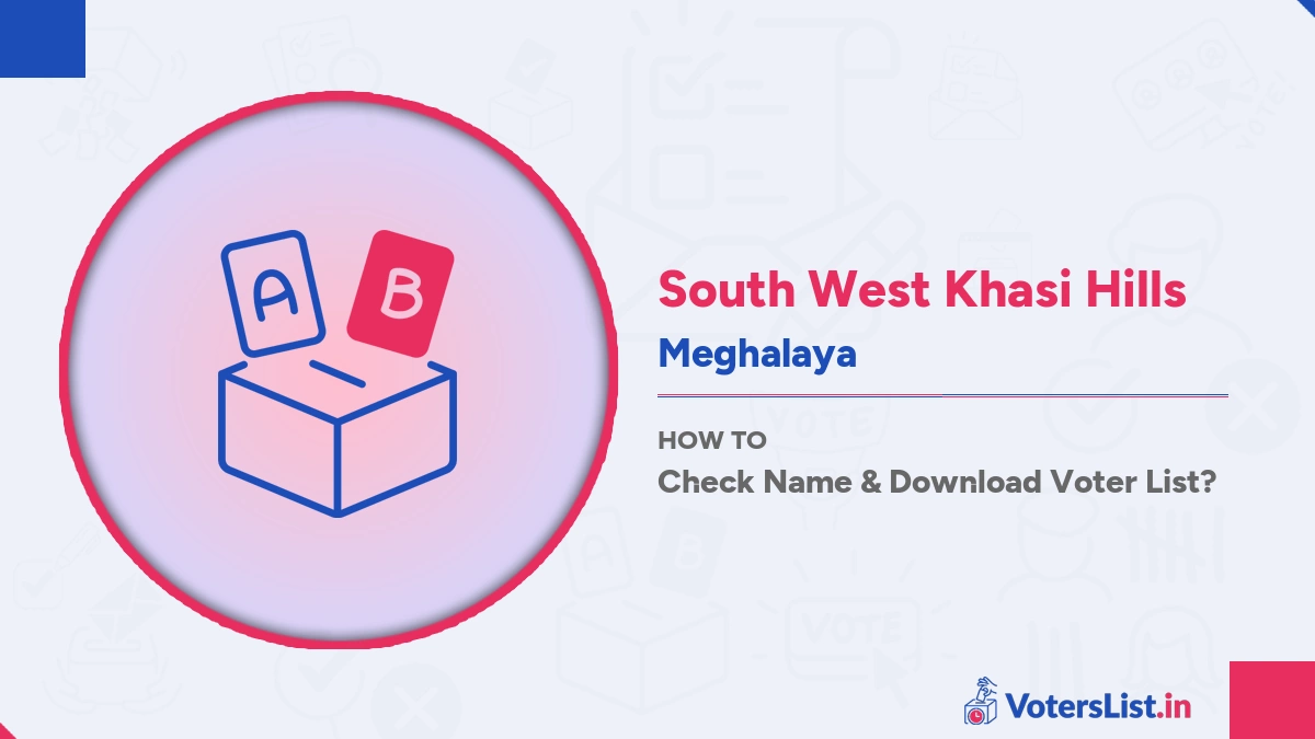 South West Khasi Hills Voters List